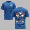 Toronto Blue Jays “FOREVER - Not Just When We Win” Snoopy & Charlie Glitter Friendship Premium T-Shirt PH00002