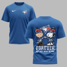 Toronto Blue Jays “FOREVER - Not Just When We Win” Snoopy & Charlie Glitter Friendship Premium T-Shirt PH00002