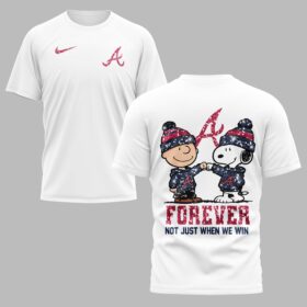 Atlanta Braves “FOREVER - Not Just When We Win” Snoopy & Charlie Glitter Friendship Premium T-Shirt PH00002