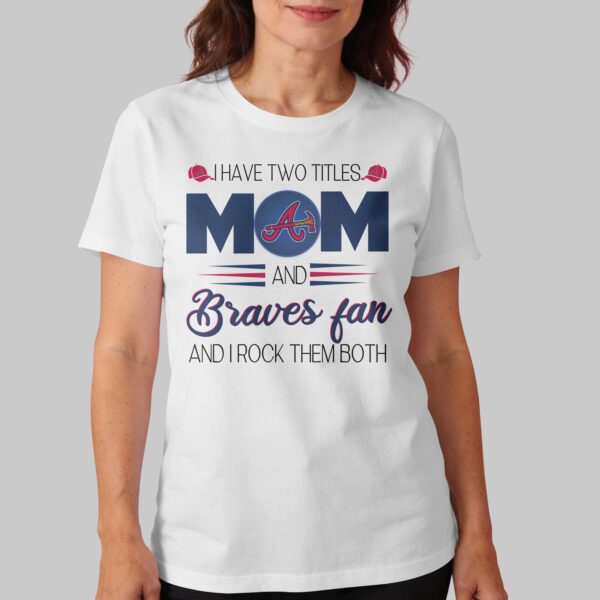 Alternative view of Atlanta Braves Mom Premium T-Shirt HC03