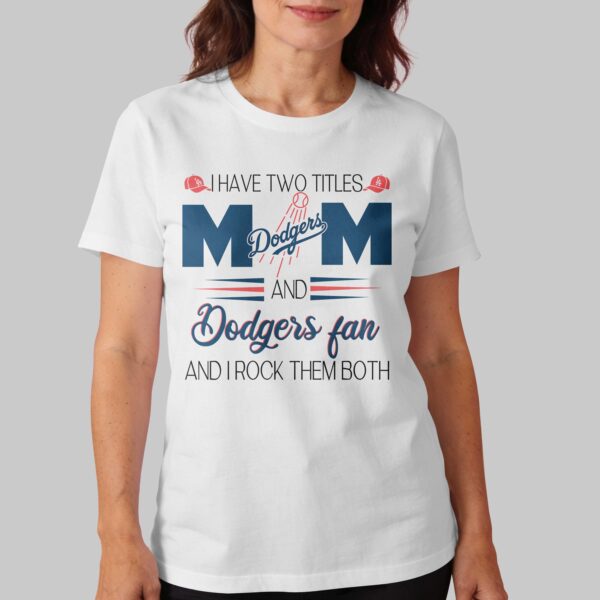 Alternative view of Los Angeles Dodgers Mom Premium T-Shirt HC03