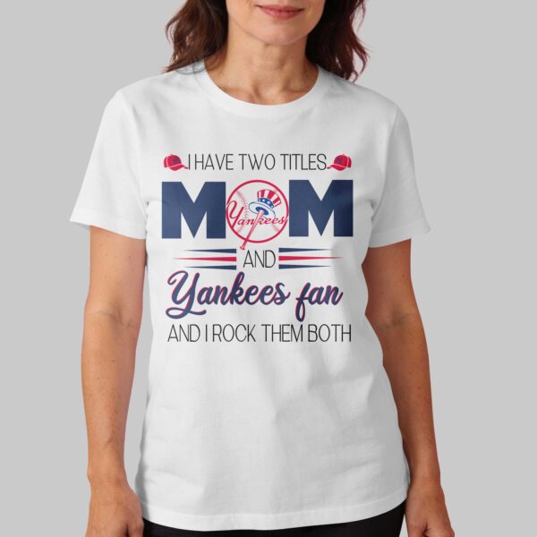 Alternative view of New York Yankees Mom Premium T-Shirt HC03