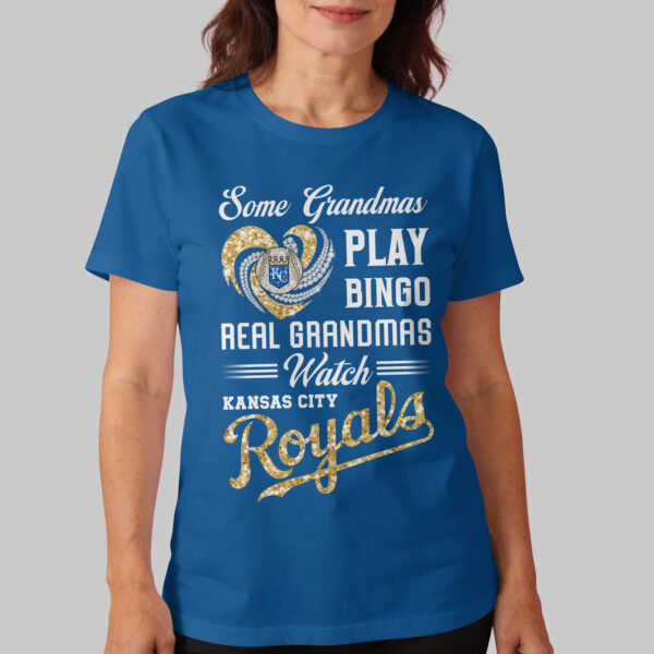 Alternative view of Kansas City Royals X Heart Diamond Some Grandmas Play Bingo Real Grandmas Watch T Shirt PVT004