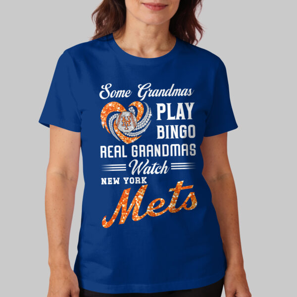 Alternative view of New York Mets X Heart Diamond Some Grandmas Play Bingo Real Grandmas Watch T Shirt PVT004