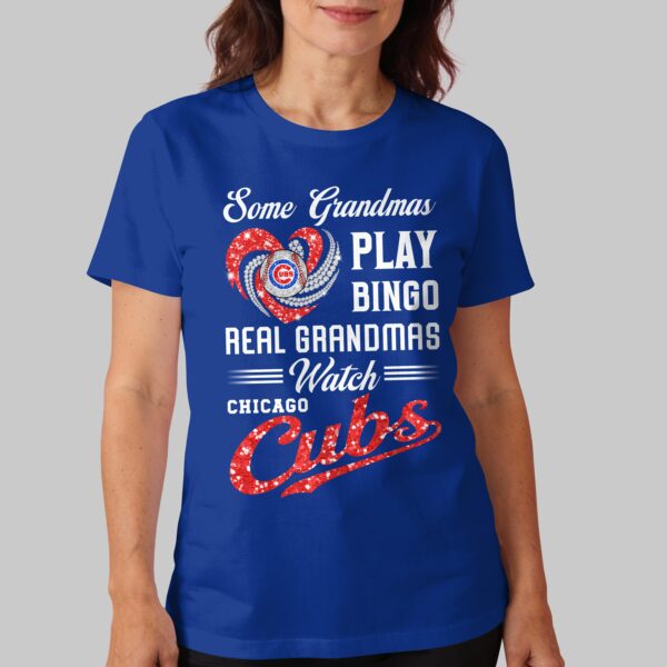 Alternative view of Chicago Cubs X Heart Diamond Some Grandmas Play Bingo Real Grandmas Watch T Shirt PVT004