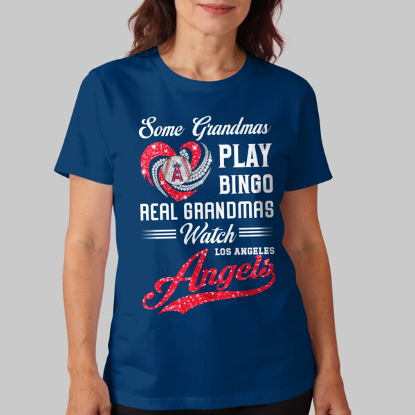Alternative view of Los Angeles Angels X Heart Diamond Some Grandmas Play Bingo Real Grandmas Watch T Shirt PVT004