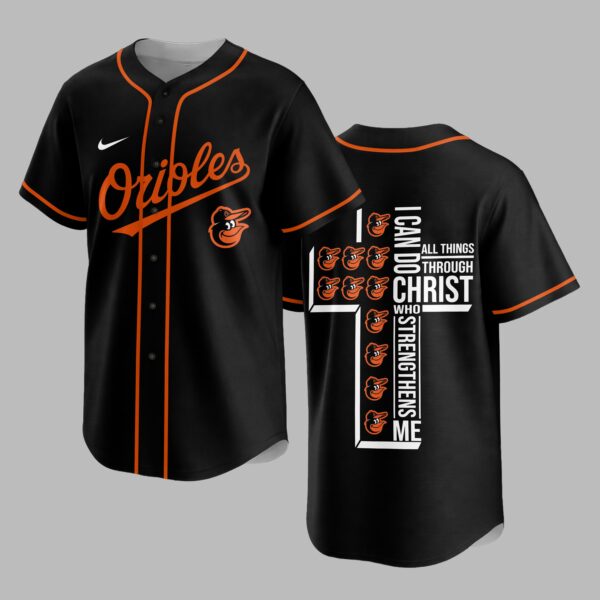 Baltimore Orioles X I Can Do All Things Through Christ Christ Who Strengthens Me Jersey PVT007