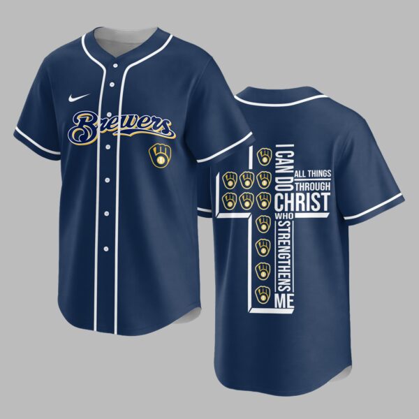 Milwaukee Brewers X I Can Do All Things Through Christ Christ Who Strengthens Me Jersey PVT007