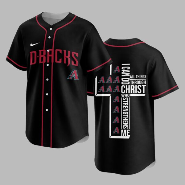 Arizona Diamondbacks X I Can Do All Things Through Christ Christ Who Strengthens Me Jersey PVT007