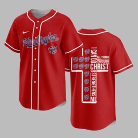 Washington Nationals X I Can Do All Things Through Christ Christ Who Strengthens Me Jersey PVT007